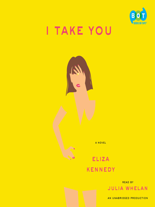 Title details for I Take You by Eliza Kennedy - Available